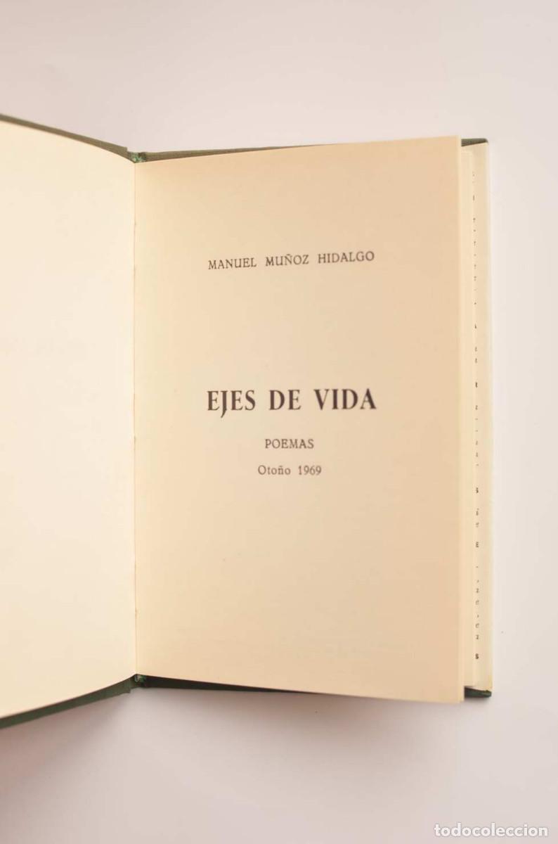 Libros: Ejes de vida. Poemas Oto&ntilde;o 1969 - MU&Ntilde;OZ HIDALGO, Manuel - Foto 5