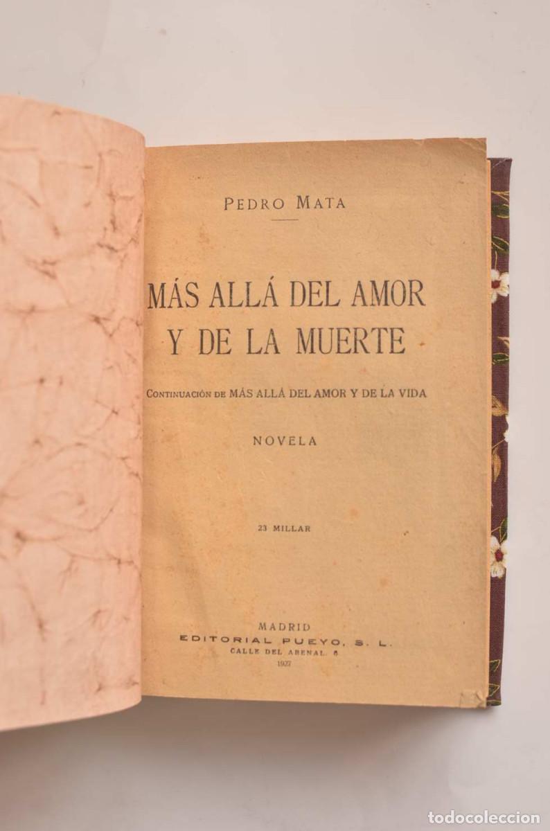 Libros: M&aacute;s all&aacute; del amor y de la muerte - MATA, Pedro - Foto 4