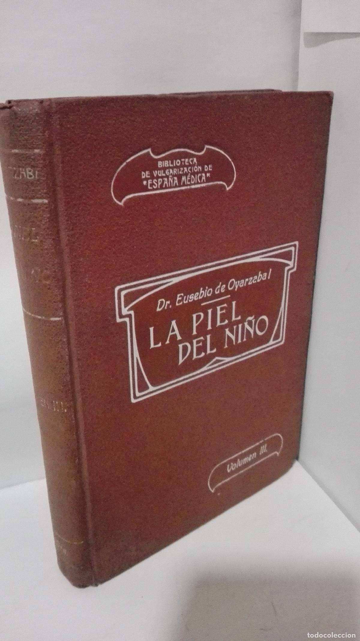 Libri di seconda mano: LA PIEL DEL NI&Ntilde;O - Oyarzabal, Eusebio de