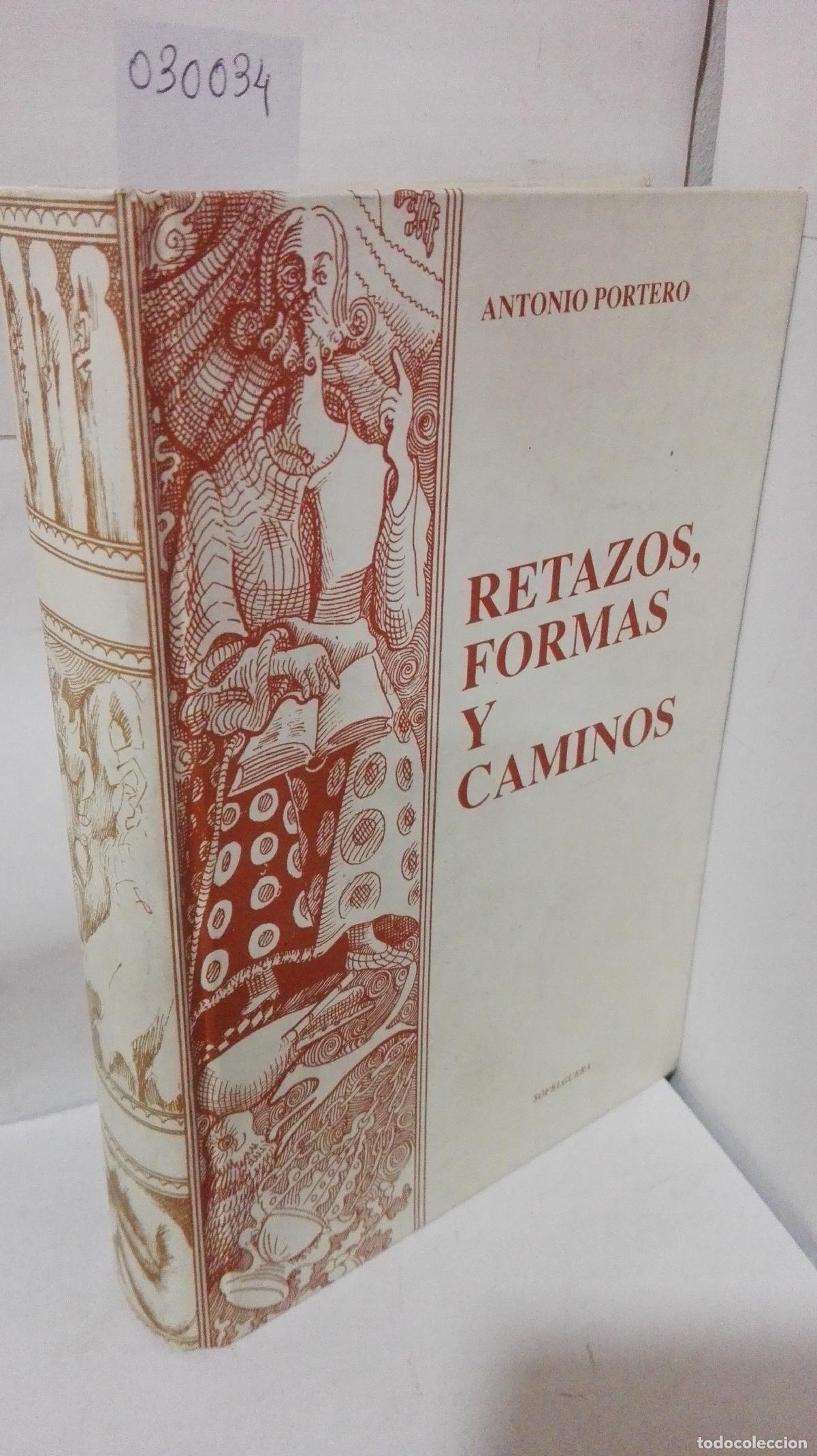 Libros: RETAZOS, FORMAS Y CAMINOS - Portero, Antonio - Foto 1