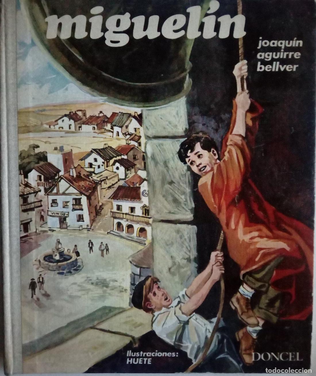 Libros: Miguel&iacute;n - Joaqu&iacute;n Aguirre Bellver - Foto 1