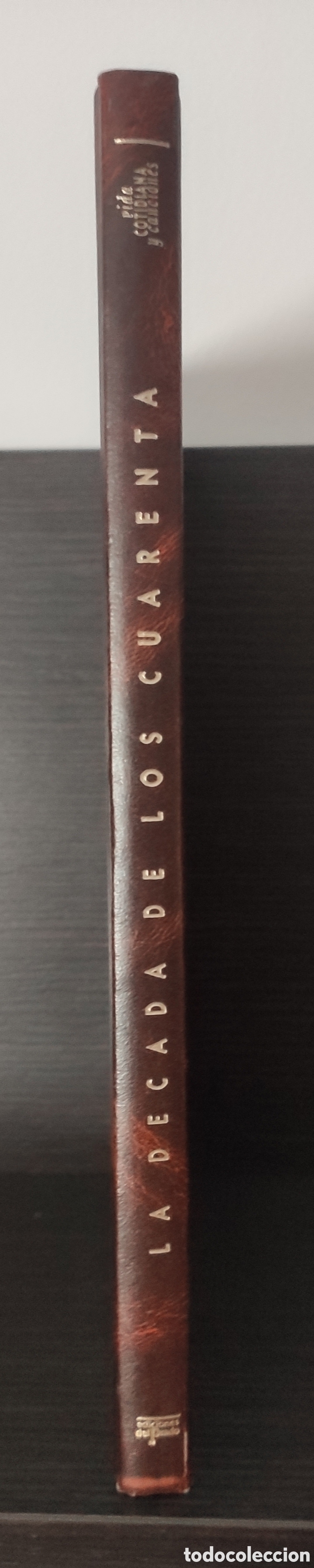Libros: Vida cotidiana y canciones. D&eacute;cada de los cuarenta. Ediciones del Prado - Foto 3