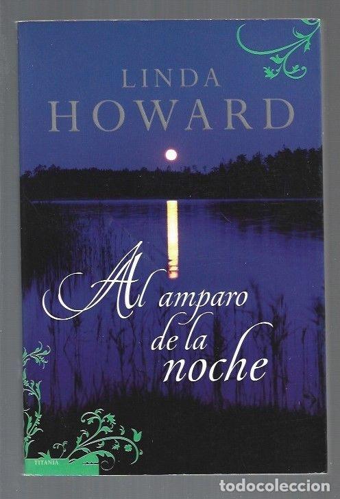 Libros: AL AMPARO DE LA NOCHE - HOWARD, LINDA - Foto 1