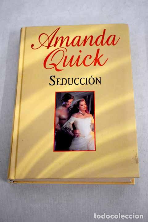 Libros: Seducci&oacute;n.- Quick, Amanda - Foto 1