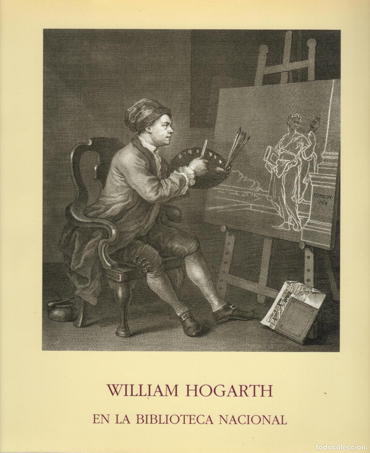 Libros: William Hogarth en la Biblioteca Nacional - Hogarth, William - Foto 1