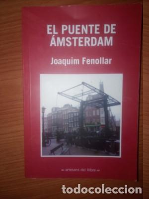 Libros: EL PUENTE DE &Aacute;MSTERDAM Joaquim Fenollar - Foto 1
