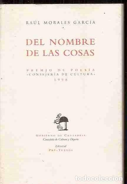 Libros: DEL NOMBRE DE LAS COSAS - MORALES GARCIA, RAUL - Foto 1