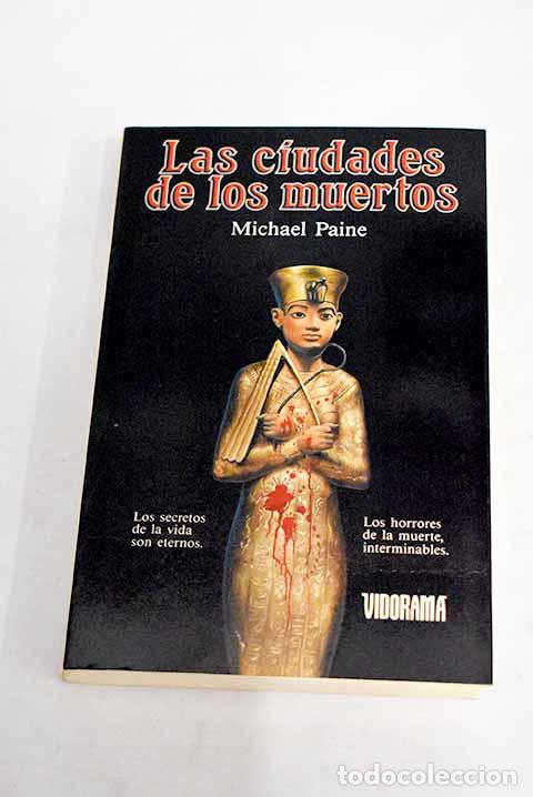 Libros: Las ciudades de los muertos.- Paine, Michael - Foto 1