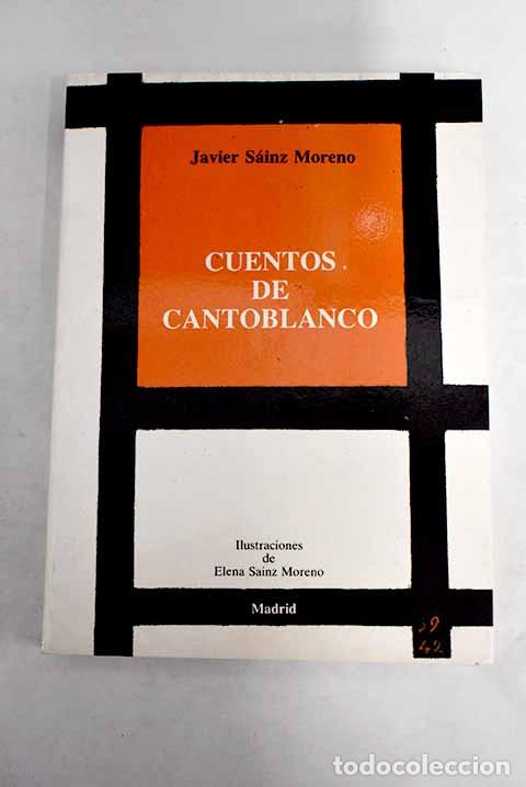 Libros: Cuentos de Cantoblanco.- Sainz Moreno, Javier - Foto 1