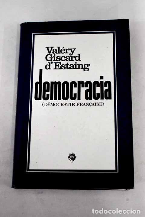 Libros: Democracia.- Giscard d Estaing, Val&eacute;ry - Foto 1
