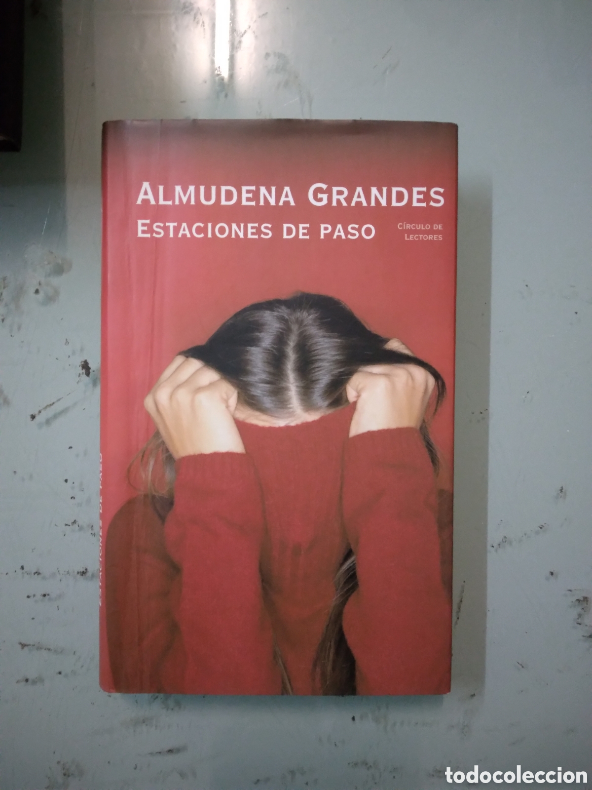 Libros: C&iacute;rculo de Lectores, Almudena Grandes,Estaciones de paso - Foto 1