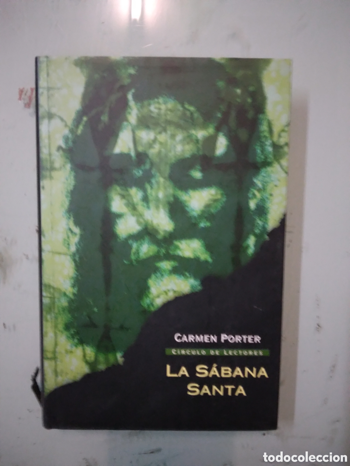 Libros: Carmen Porter,La sabana Santa,C&iacute;rculo de Lectores - Foto 1