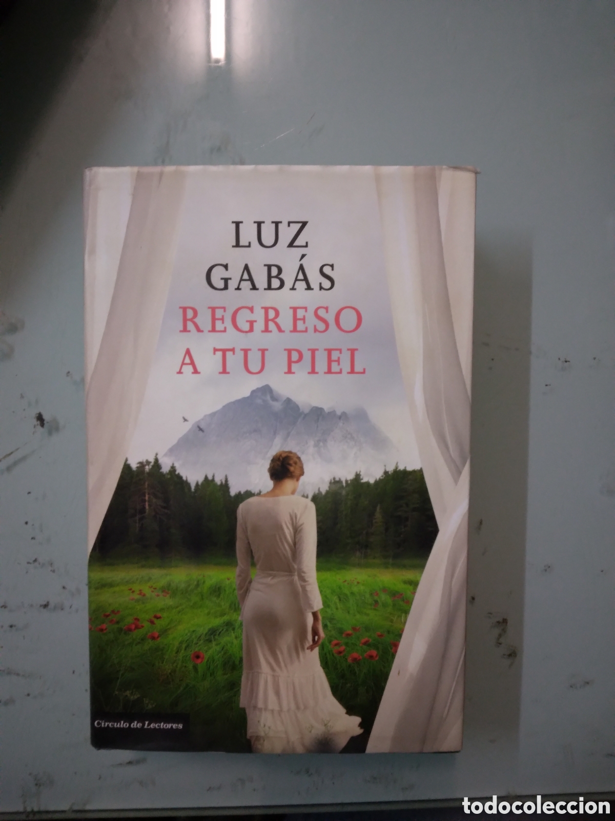 Libros: C&iacute;rculo de Lectores, Luz Gabas, Regreso a tu piel - Foto 1