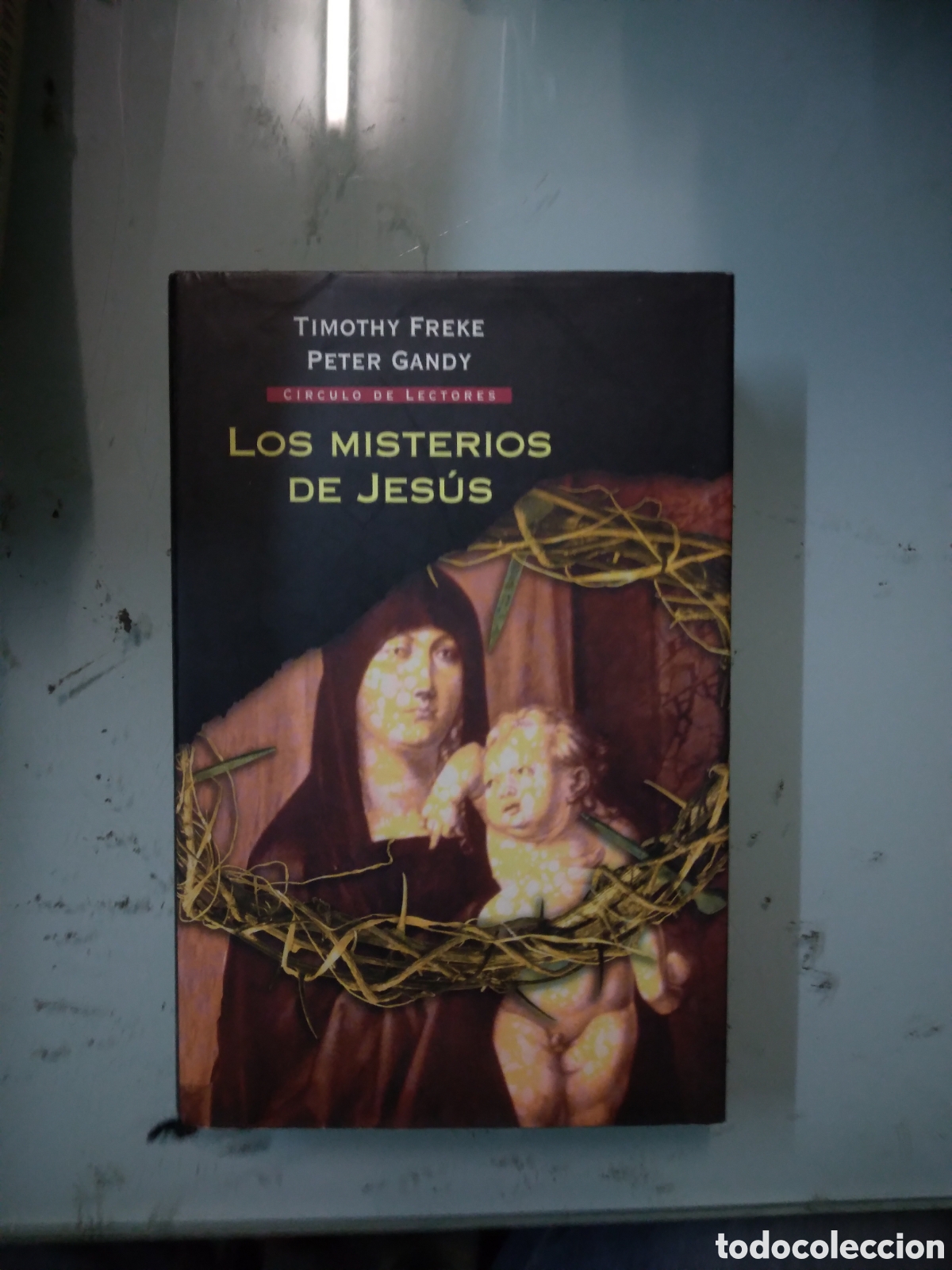Libros: C&iacute;rculo de Lectores, Timothy Freke, Los.misterios de Jesus - Foto 1