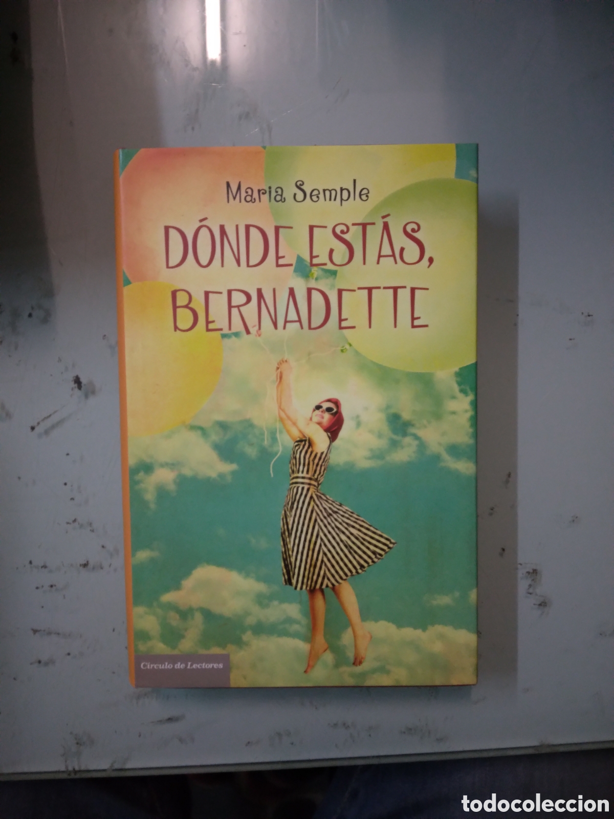 Libros: Maria Semple, Donde estas Bernadette - Foto 1
