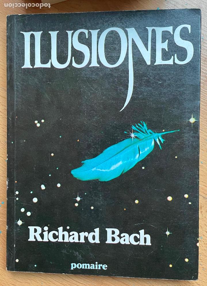 Libros: ILUSIONES, Richard bach - Foto 1