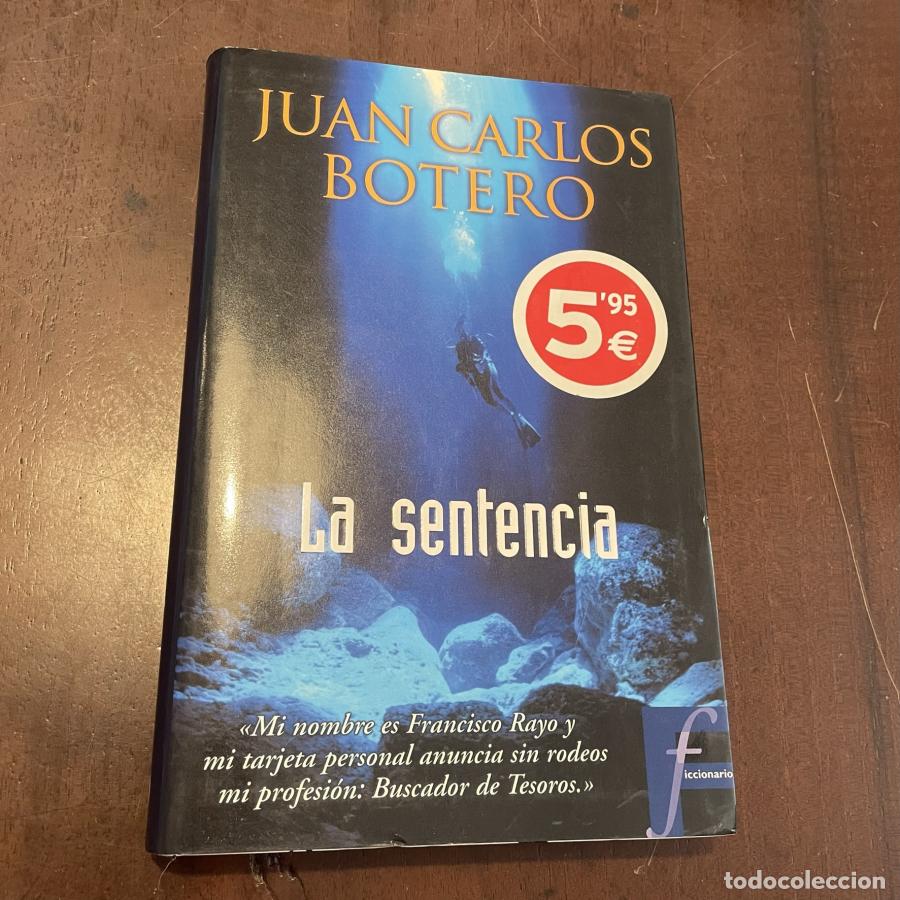 Libros: La sentencia - Juan Carlos Botero - Foto 1