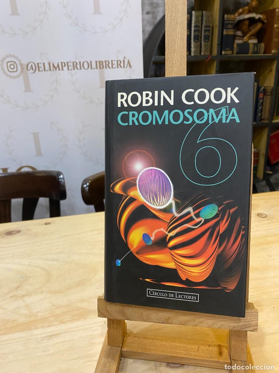 Libros: ROBIN COOK - CROMOSOMA 6 - TAPA DURA- - Foto 1