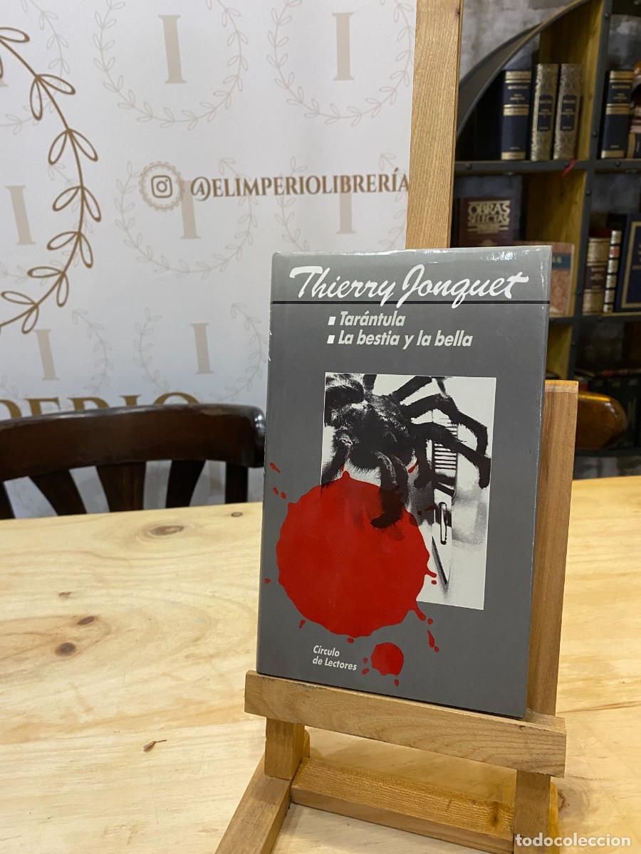 Libros: TAR&Aacute;NTULA-LA BELLA Y LA BESTIA-THIERRY JONGUET- C&Iacute;RCULO DE LECTORES - Foto 1