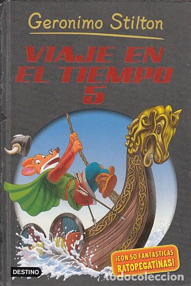 Libros: VIAJE EN EL TIEMPO N&ordm;5 - Stilton, Geronimo - Foto 1