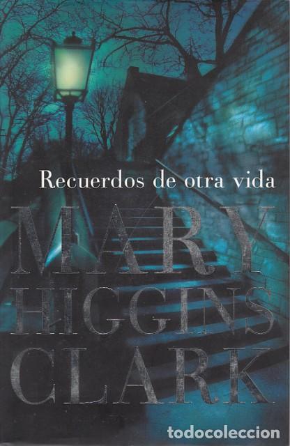 Libros: RECUERDOS DE OTRA VIDA - Higgins Clark, Mary - Foto 1
