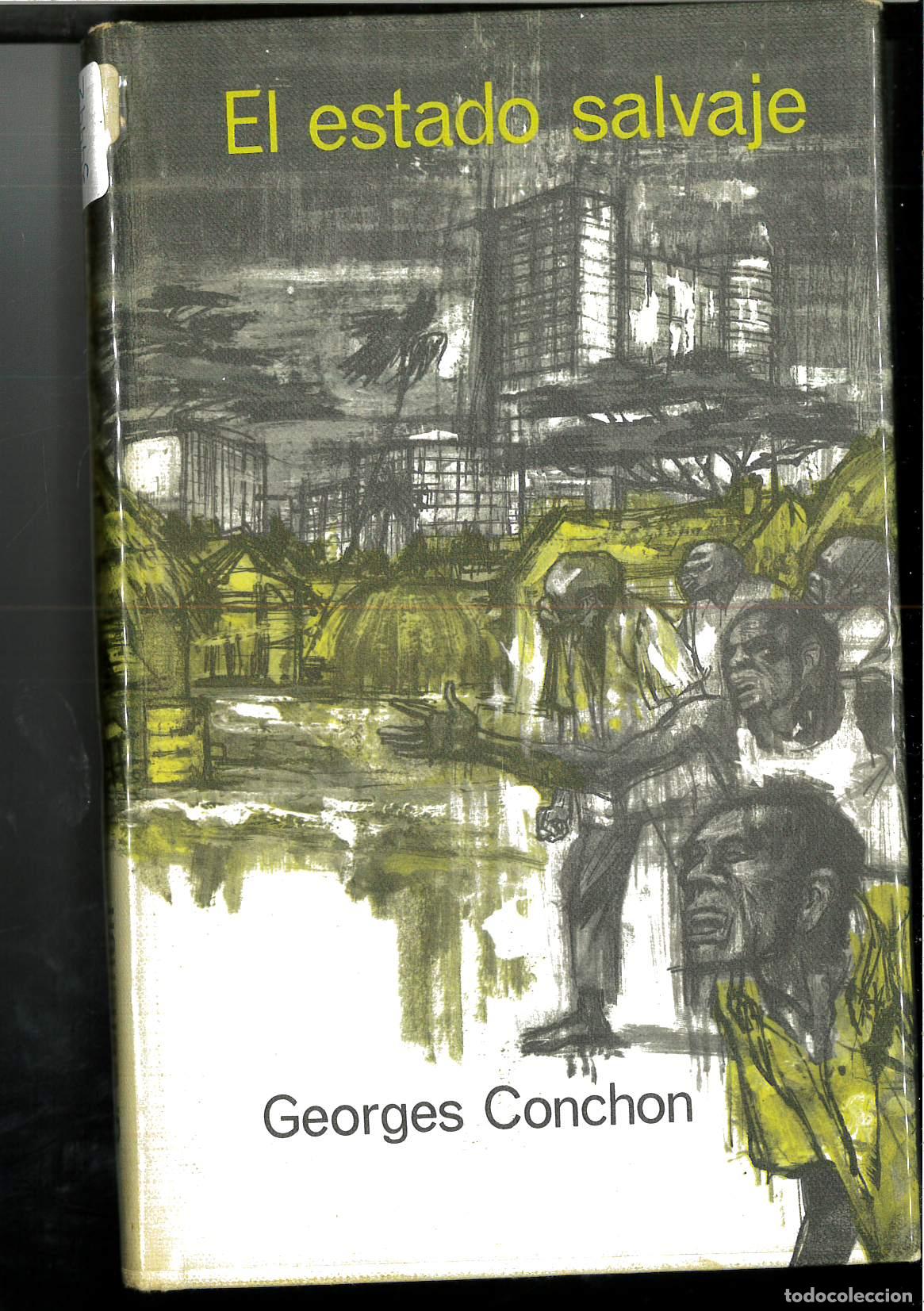 Libros: EL ESTADO SALVAJE - GEORGES CONCHON - Foto 1