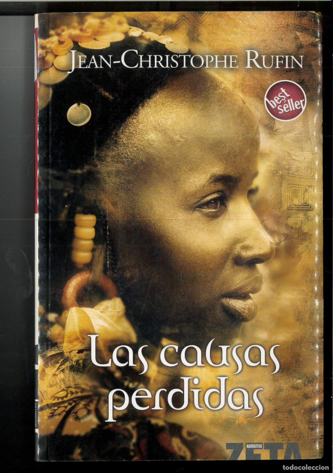 Libros: CAUSAS PERDIDAS, LAS [Paperback] by rufin_jeanchristophe - Rufin, Jean-christophe - Foto 1