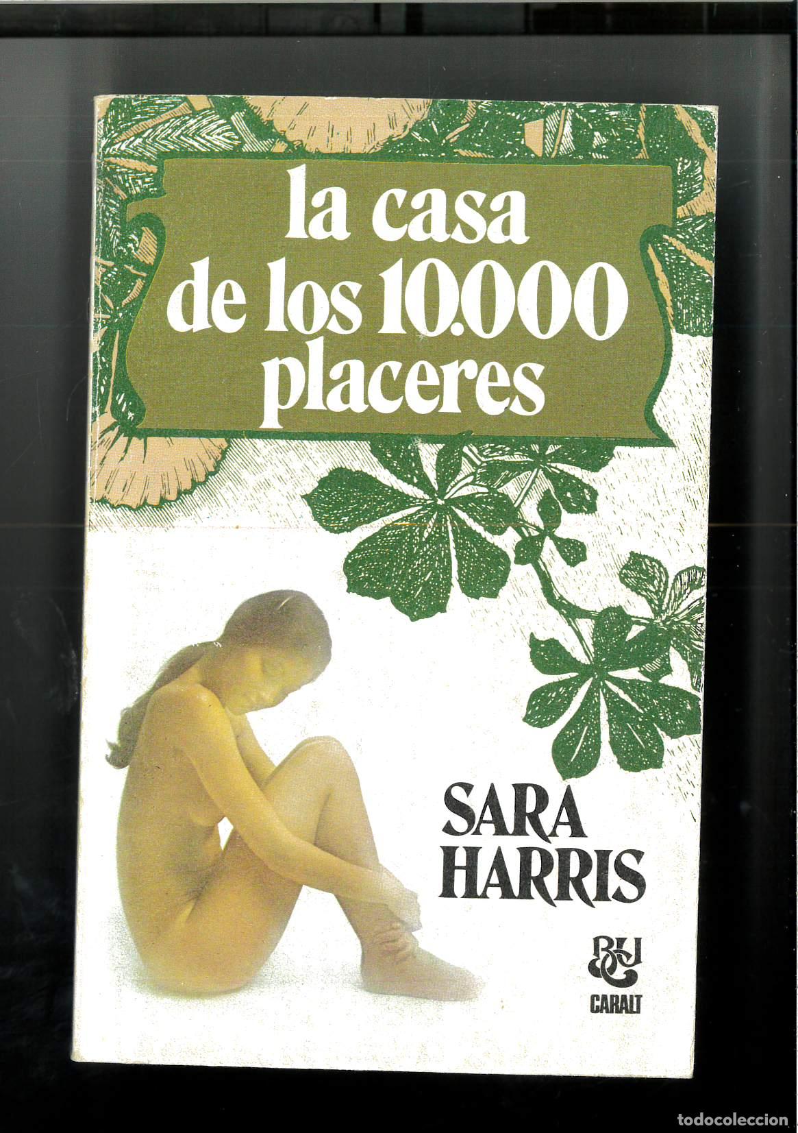Libros: LA CASA DE LOS 10000 PLACERES - Sara Harris - Foto 1