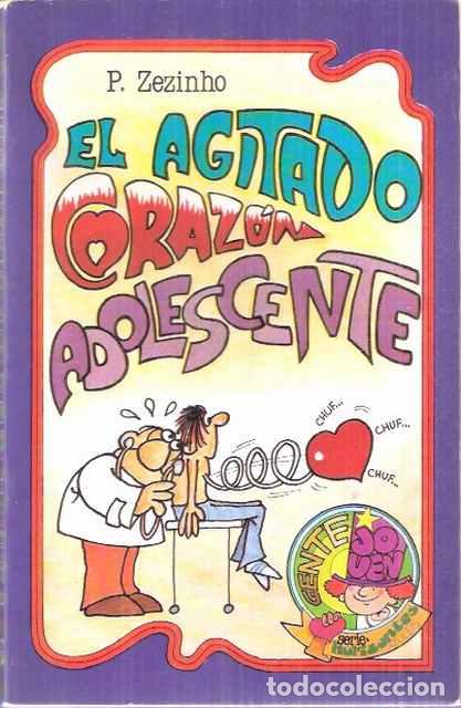 Libros: El agitado coraz&oacute;n adolescente - Zezinho, P. - Foto 1