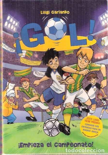 Libros: &iexcl;Gol!, 3. !Empieza el campeonato! - Luigi Garlando - Foto 1