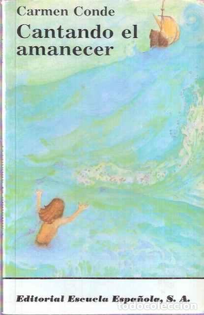 Libros: Cantando al amanecer - Conde, Carmen - Foto 1