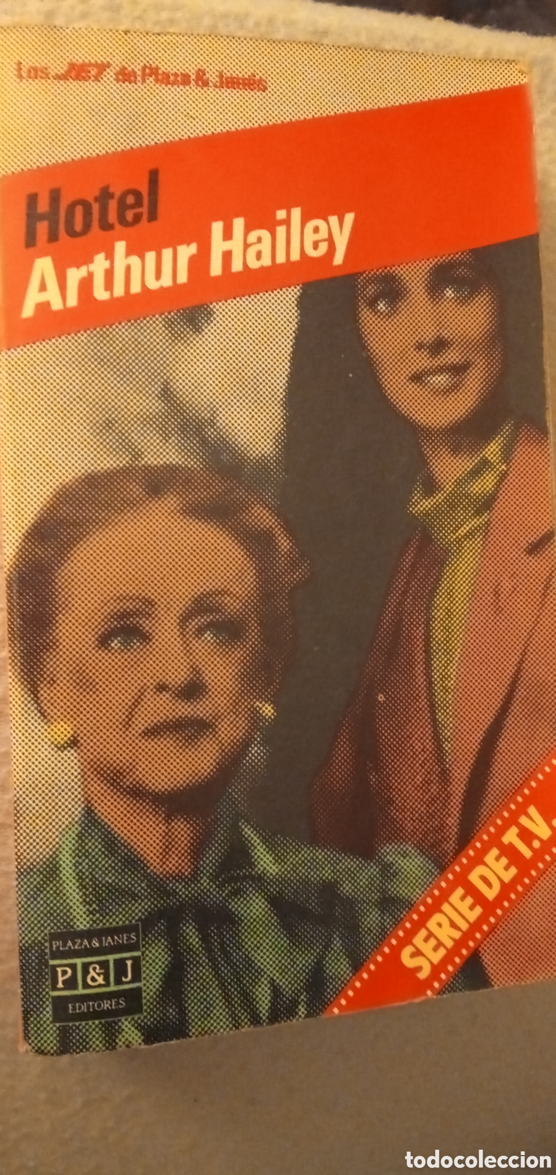 Libros: Hotel.Arthur Hailey.1984. - Foto 1