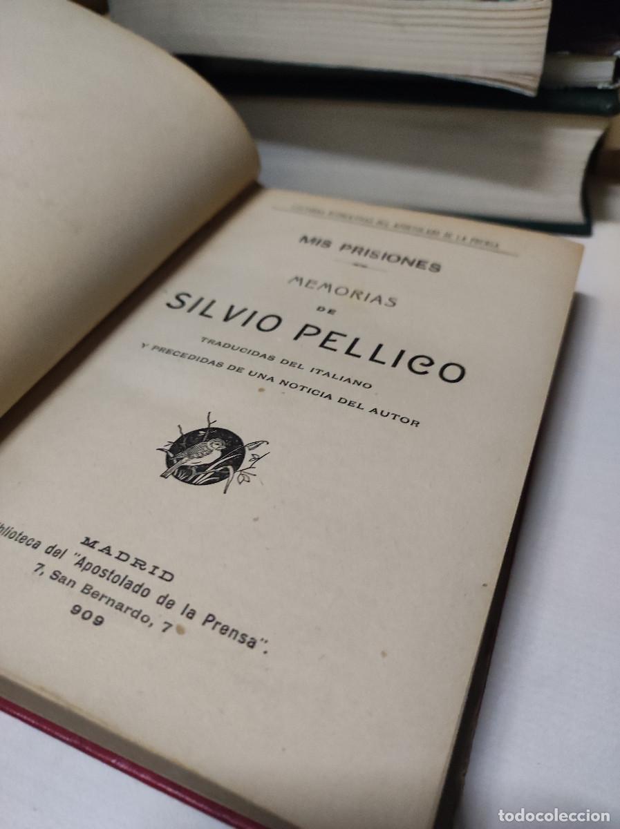 Libros: MIS PRISIONES. SILVIO PELLICO. 1915. APOSTOLADO DE LA PRENSA. - Foto 7