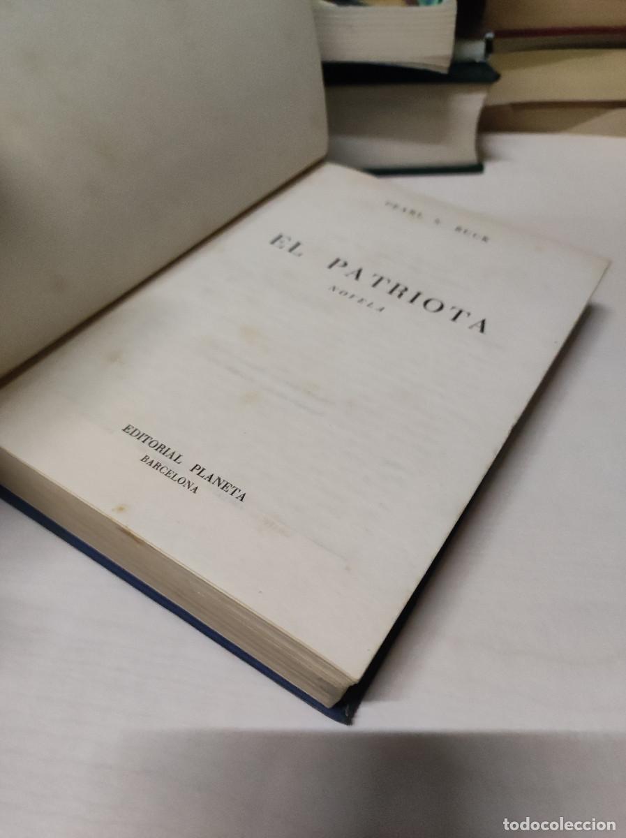 Libros: EL PATRIOTA 1956 PEARL BUCK - Foto 5