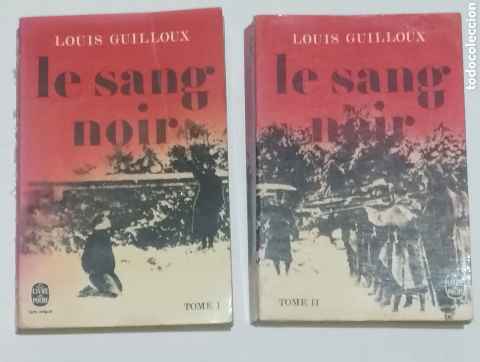 Libri di seconda mano: LE SANG NOIR - LOUIS GUILLOX, POUCHE 1969 TOMOS 1 Y 2 16,5X10,5 CM. 380 PAGINAS CADA LIBRO