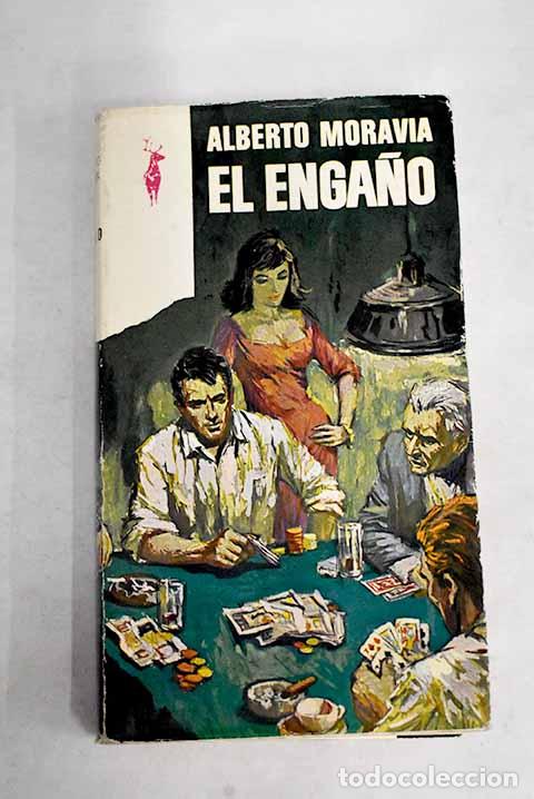 Libros: El enga&ntilde;o.- Moravia, Alberto - Foto 1