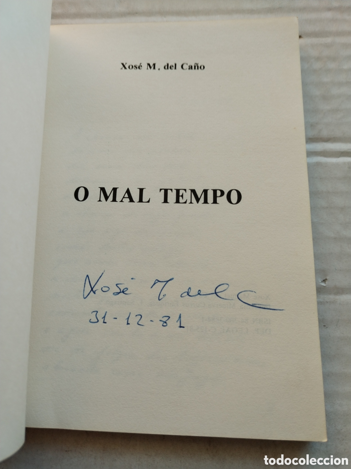 Libros: O MAL TEMPO/XOSE MANUEL DEL CA&Ntilde;O - Foto 2