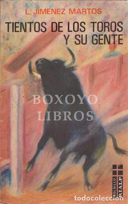 Libros: JIM&Eacute;NEZ MARTOS, l. Tientos de los toros y su gente - Foto 1