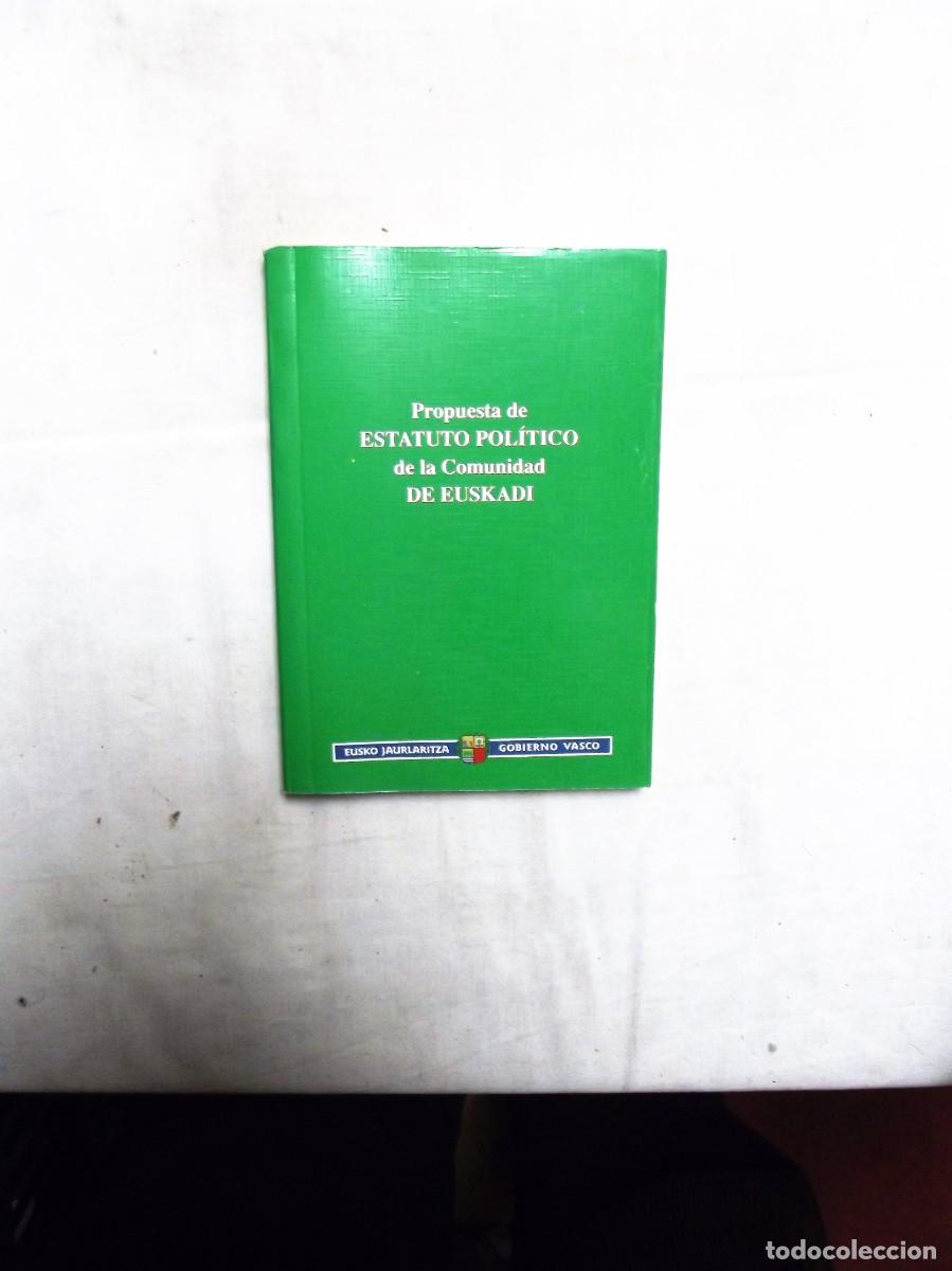 Libri di seconda mano: PROPUESTA DE ESTATUTO POLITICO DE LA COMUNIDAD DE EUSKADI
