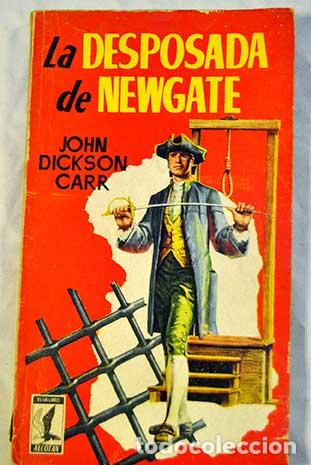Libros: LA DESPOSADA DE NEWGATE - Carr,John Dickson - Foto 1