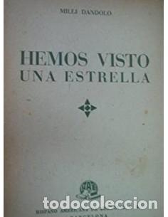 Libros: HEMOS VISTO UNA ESTRELLA - Dandolo,Milli - Foto 1