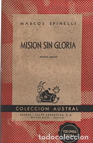 Libros: MISI&Oacute;N SIN GLORIA - Spinelli,Marcos - Foto 1