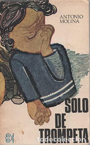 Libros: SOLO DE TROMPETA - Molina,Antonio - Foto 1