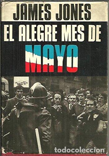 Libros: EL ALEGRE MES DE MAYO - Jones,James - Foto 1