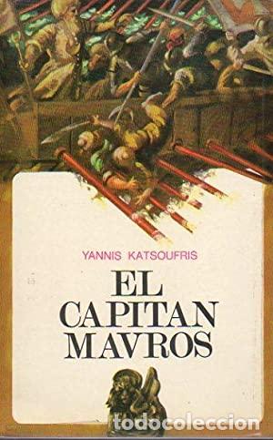 Libros: EL CAPIT&Aacute;N MAVROS - Katsoufris,Yannis - Foto 1