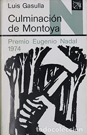 Libros: CULMINACI&Oacute;N DE MONTOYA 1&ordf; Edici&oacute;n - Gasulla,Luis - Foto 1