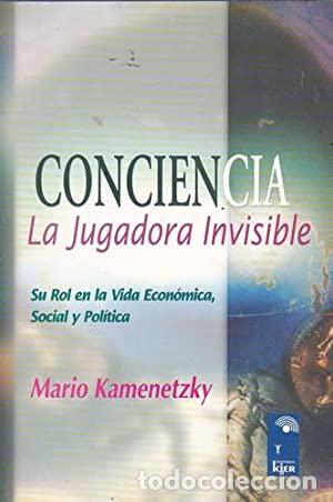 Libros: CONCIENCIA LA JUGADORA INVISIBLE - Kamenetzky,Mario - Foto 1