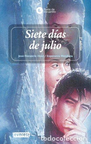 Libros: SIETE DIAS DE JULIO - Abad/Mendieta - Foto 1