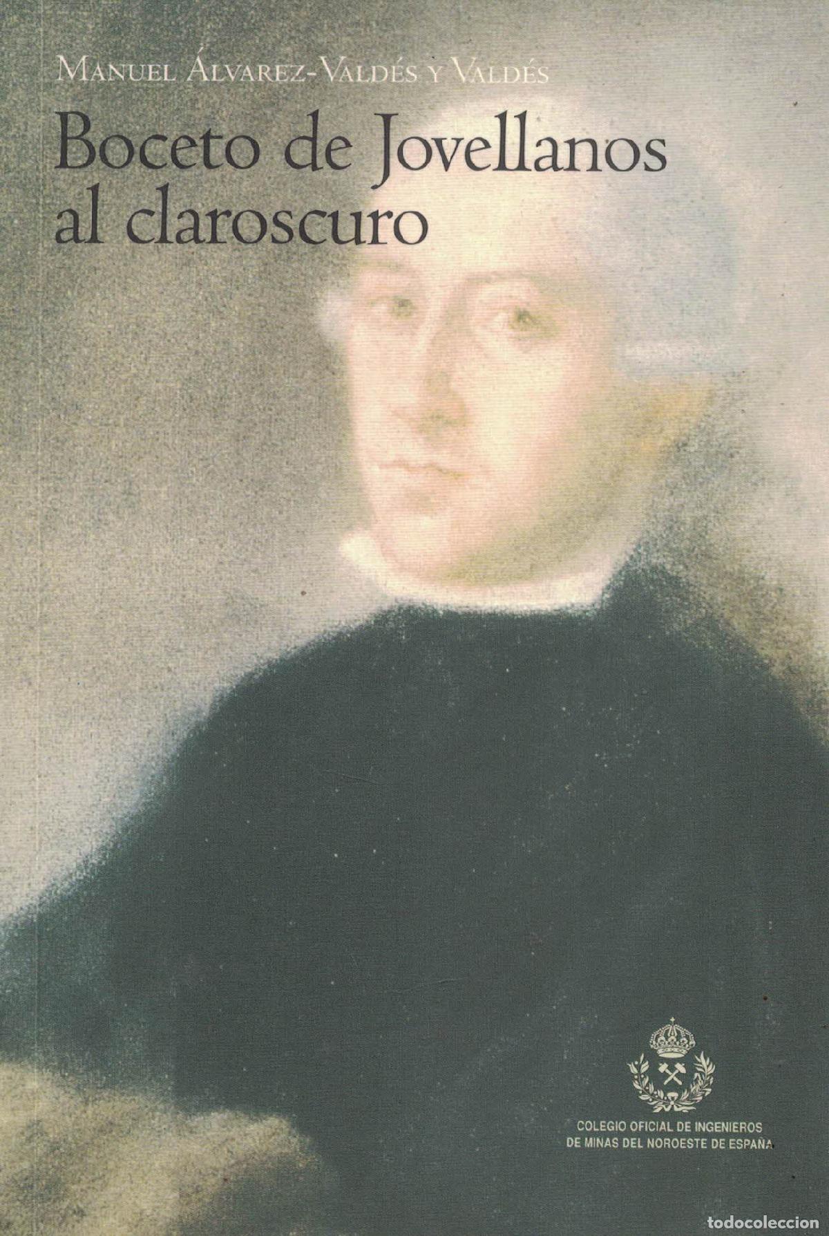 Libros: Boceto de Jovellanos al claroscuro - Manuel &Aacute;lvarez-Vald&eacute;s y Vald&eacute;s