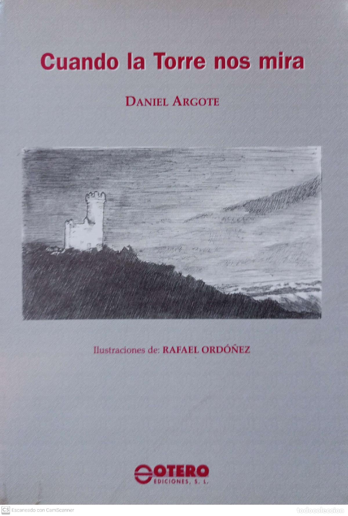 Libros: Cuando la Torre nos mira - Argote, Daniel - Foto 1